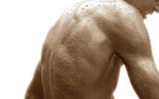 Что делать при повышенной потливости спины?